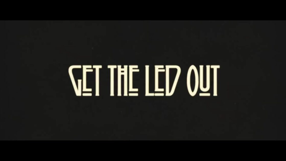 Get The Led Out